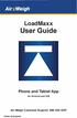 LoadMaxx. User Guide. Phone and Tablet App. for Android and ios. Air-Weigh Customer Support: PN R0