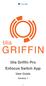 tilia Griffin Pro Enfocus Switch App User Guide Version 1