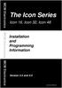 The Icon Series. Icon 16, Icon 32, Icon 48. Installation and Programming Information. MCM Electronics MCM Electronics MCM Electronics