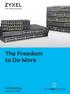 The Freedom to Do More. PoE Switching Solution Brief
