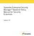 Symantec Enterprise Security Manager Baseline Policy Manual for Security Essentials. Solaris 10