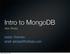Intro to MongoDB. Alex Sharp.