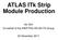 ATLAS ITk Strip Module Production
