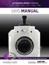ULTRAHIGH-SPEED CAMERAS. v2512 v2012 v1612 v1212 v2640 v1840 UHS MANUAL. When it s too fast to see, and too important not to.