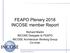 FEAPO Plenary 2018 INCOSE member Report. Richard Martin INCOSE Delegate to FEAPO INCOSE Architecture Working Group Co-chair