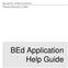 FACULTY OF EDUCATION. Teacher Education Office. BEd Application Help Guide