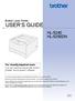 USER S GUIDE HL-5240 HL-5250DN. Brother Laser Printer. For visually-impaired users