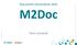 M2Doc. Document Generation with. Yvan Lussaud. copyright 2017 Obeo