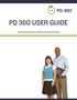 PD 360 USER GUIDE. Fostering Teacher Growth to Advance Student Achievement
