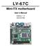 LV-67C Mini-ITX motherboard User s Manual