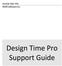 DESIGN TIME PRO. RGSR Software Inc. Design Time Pro Support Guide