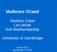 Multicore OCaml. Stephen Dolan Leo White Anil Madhavapeddy. University of Cambridge. OCaml 2014 September 5, Multicore OCaml