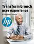 Transform branch user experience