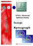 EXPERIMETRIA LTD. S.P.E.L. Advanced Software Family. Brochure. Isosys Kymograph.
