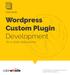Wordpress Custom Plugin Development for a white-label partner