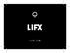 LIFX is color changing, Wi-Fi lighting that you control with your smartphone or tablet.