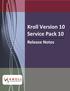 Kroll Version 10 Service Pack 10. Release Notes