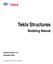 Tekla Structures. Modeling Manual. Product version 11.0 November Copyright 2004 Tekla Corporation
