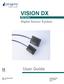 VISION DX 600 Series. User Guide. Digital Sensor System REF.KIT #30-A2160 PN REV. F