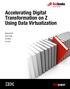 Accelerating Digital Transformation on Z Using Data Virtualization