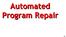 Automated Program Repair