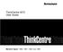 ThinkCentre M73 User Guide. Machine Types: 10B0, 10B1, 10B2, and 10B3
