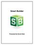 Smart Builder Presented By Smruti Shah