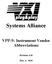 Systems Alliance. VPP-9: Instrument Vendor Abbreviations. Revision 4.30