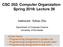 CSC 252: Computer Organization Spring 2018: Lecture 26