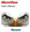 Table of Contents. Product Overview 3 System Requirements 4 Installing MicroView 5 Managing Users & Groups 8