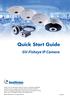 Quick Start Guide. GV-Fisheye IP Camera