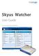 Skyus Watcher. User Guide. For Use with Skyus Modems
