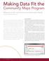 Making Data Fit the. Community Maps Program. Migrating to the Local Government Information Model