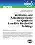 Ventilation and Acceptable Indoor Air Quality in Low-Rise Residential Buildings