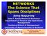 NETWORKS The Science That Spans Disciplines