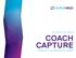 By Analysts, For Analysts COACH CAPTURE PRODUCT INFORMATION SHEET