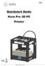 Quickstart Guide Kora Pro 3D PC Printer