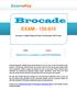 EXAM Brocade Certified Ethernet Fabric Professional 2013 Exam.