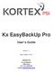 Kx EasyBackUp Pro. User s Guide. Version: 1.1. Date: October 4, 2011