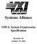 Systems Alliance. VPP-2: System Frameworks Specification