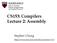 CS153: Compilers Lecture 2: Assembly