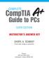 Guide to PCs. sixth edition INSTRUCTOR S ANSWER KEY. cheryl A. Schmidt Florida State College at Jacksonville