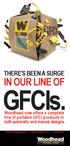 GFCIs. GFCIs. GFCIs. IN OUR LINE OF THERE S BEEN A SURGE. Woodhead now offers a complete PERFORMANCE I RELIABILITY I SAFETY GFCI. line Woodhead LINE
