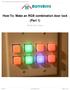 How-To: Make an RGB combination door lock (Part 1)