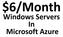 Windows Servers In Microsoft Azure