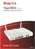 Vigor2832 Series ADSL2/2+ Security Firewall Quick Start Guide
