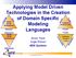 Applying Model Driven Technologies in the Creation. of Domain Specific Modeling Languages