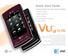 Quick Start Guide CU920. Use your phone for more than just talking Touch Screen AT&T Mobile TV Music Player 2.0 Megapixel Camera Video Share