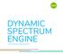 DYNAMIC SPECTRUM ENGINE WITH SKYBLUE TECHNOLOGY
