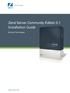 Zend Server Community Edition 5.1. Installation Guide. By Zend Technologies.